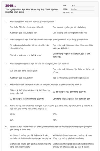 Trắc nghiệm Sinh Học 9 Bài 34 (có đáp án) : Thoái đột biến nhân tạo chọn giống