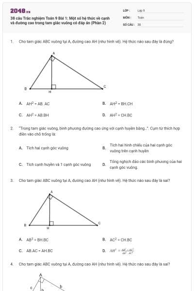 38 câu Trắc nghiệm Toán 9 Bài 1: Một số hệ thức về cạnh và đường cao trong tam giác vuông có đáp án (Phần 2)