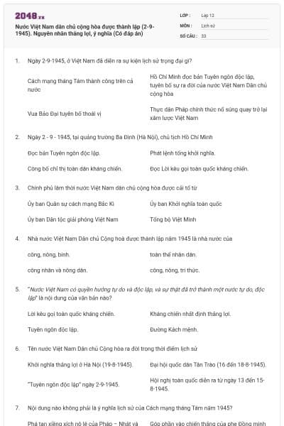 Nước Việt Nam dân chủ cộng hòa được thành lập (2-9-1945). Nguyên nhân thắng lợi, ý nghĩa (Có đáp án)