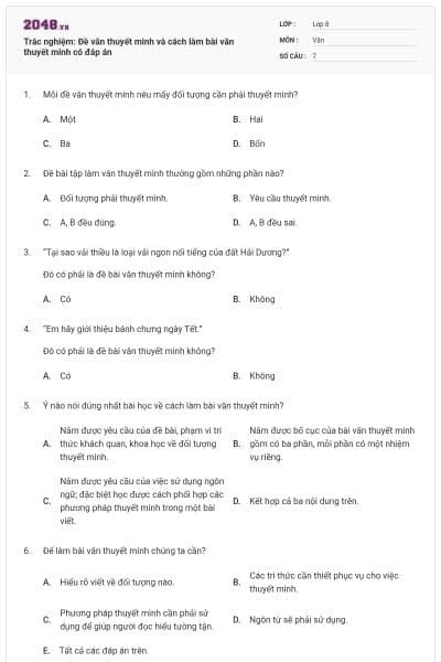 Trắc nghiệm: Đề văn thuyết minh và cách làm bài văn thuyết minh có đáp án