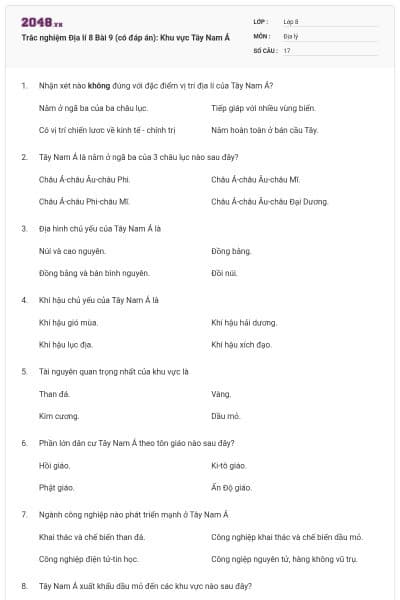 Trắc nghiệm Địa lí 8 Bài 9 (có đáp án): Khu vực Tây Nam Á