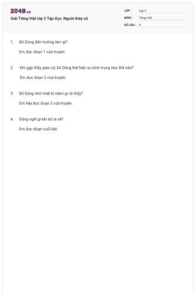 Giải Tiếng Việt lớp 2 Tập đọc: Người thầy cũ