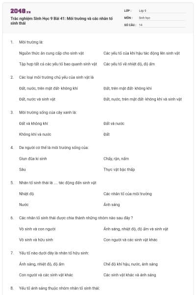 Trắc nghiệm Sinh Học 9 Bài 41: Môi trường và các nhân tố sinh thái