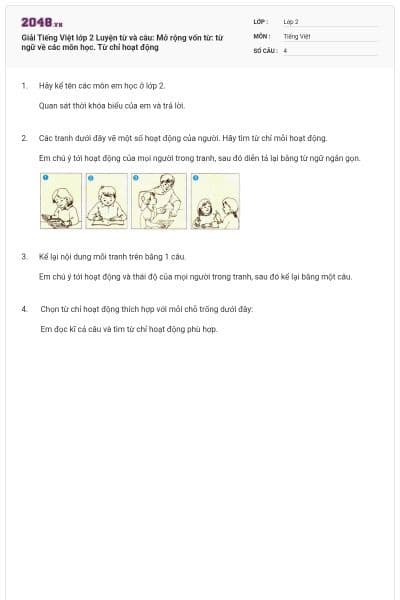 Giải Tiếng Việt lớp 2 Luyện từ và câu: Mở rộng vốn từ: từ ngữ về các môn học. Từ chỉ hoạt động