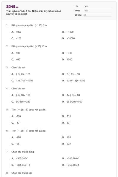 Trắc nghiệm Toán 6 Bài 10 (có đáp án): Nhân hai số nguyên và tính chất
