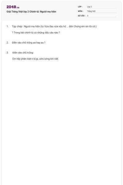 Giải Tiếng Việt lớp 2 Chính tả: Người mẹ hiền