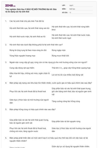 Trắc nghiệm Sinh Học 9 BẢO VỆ MÔI TRƯỜNG Bài 60: Bảo vệ đa dạng các hệ sinh thái