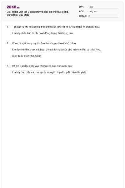 Giải Tiếng Việt lớp 2 Luyện từ và câu: Từ chỉ hoạt động, trạng thái. Dấu phẩy