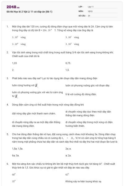 Đề thi Học kì 2 Vật Lí 11 có đáp án (Đề 1)