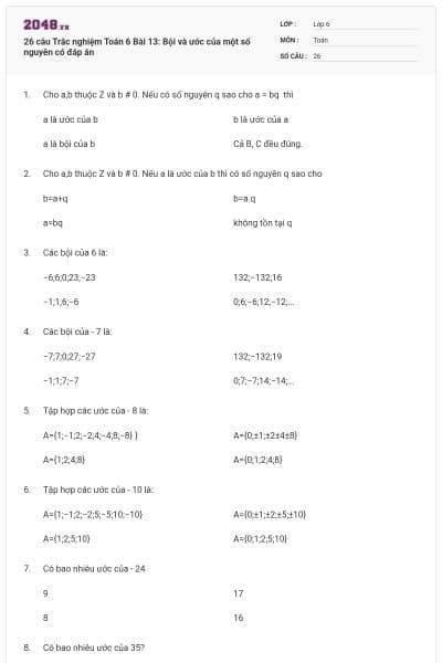 26 câu Trắc nghiệm Toán 6 Bài 13: Bội và ước của một số nguyên có đáp án