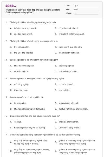 Trắc nghiệm Địa 9 Bài 4 (có đáp án): Lao động và việc làm. Chất lượng cuộc sống (phần 2)