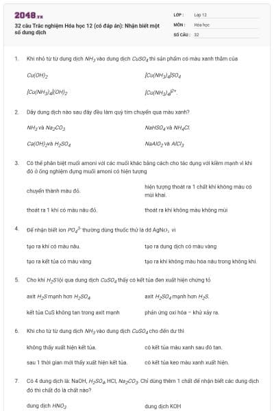 32 câu Trắc nghiệm Hóa học 12 (có đáp án): Nhận biết một số dung dịch