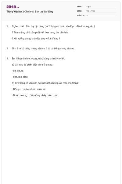 Tiếng Việt lớp 2 Chính tả: Bàn tay dịu dàng