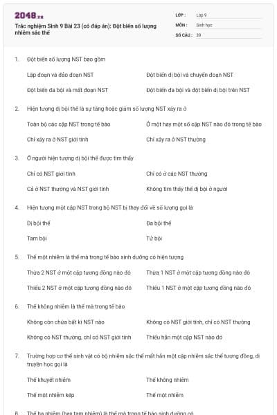 Trắc nghiệm Sinh 9 Bài 23 (có đáp án): Đột biến số lượng nhiễm sắc thể