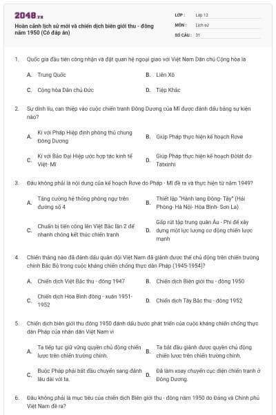 Hoàn cảnh lịch sử mới và chiến dịch biên giới thu - đông năm 1950 (Có đáp án)