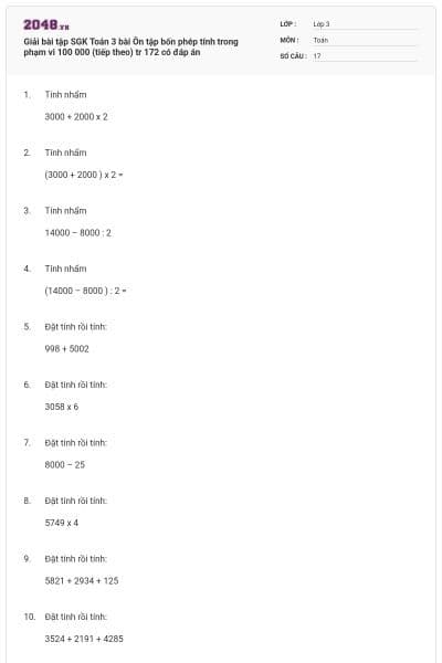 Giải bài tập SGK Toán 3 bài Ôn tập bốn phép tính trong phạm vi 100 000 (tiếp theo) tr 172 có đáp án