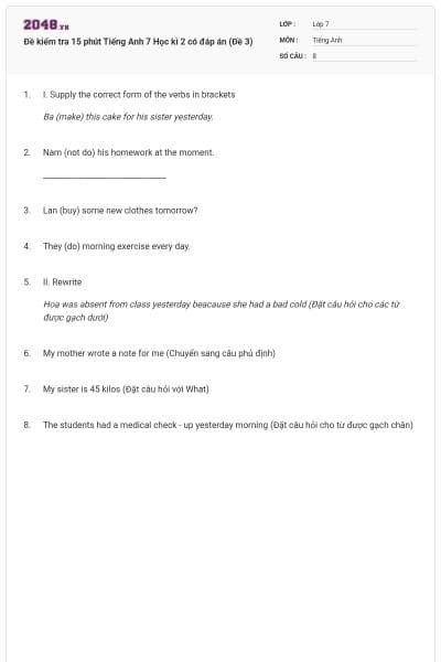 Đề kiểm tra 15 phút Tiếng Anh 7 Học kì 2 có đáp án (Đề 3)