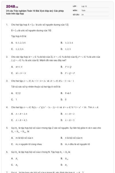24 câu Trắc nghiệm Toán 10 Bài 3(có đáp án): Các phép toán trên tập hợp