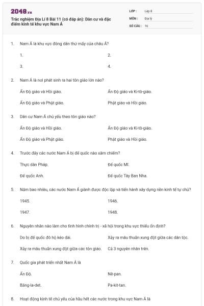 Trắc nghiệm Địa Lí 8 Bài 11 (có đáp án): Dân cư và đặc điểm kinh tế khu vực Nam Á