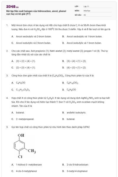 Bài tập Dẫn xuất halogen của hidrocacbon, ancol, phenol cực hay có lời giải (P7)