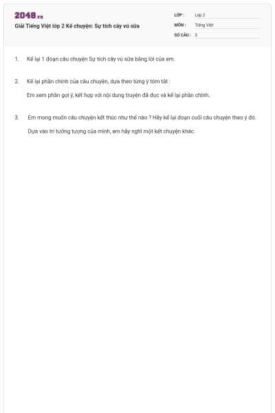 Giải Tiếng Việt lớp 2 Kể chuyện: Sự tích cây vú sữa