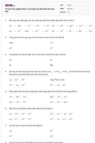 70 câu Trắc nghiệm Hóa 12 (có đáp án): Dãy điện hóa kim loại