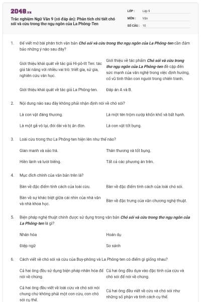 Trắc nghiệm Ngữ Văn 9 (có đáp án): Phân tích chi tiết chó sói và cừu trong thơ ngụ ngôn của La Phông-Ten
