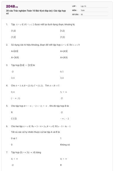 30 câu  Trắc nghiệm Toán 10 Bài 4(có đáp án): Các tập hợp số