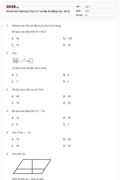 Đề thi môn Toán lớp 2 Học kì 1 có đáp án (Nâng cao - Đề 2)