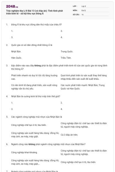 Trắc nghiệm Địa Lí 8 Bài 13 (có đáp án): Tình hình phát triển kinh tế - xã hội khu vực Đông Á