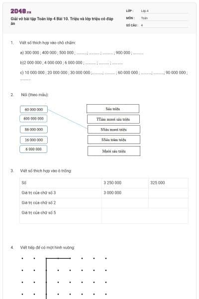 Giải vở bài tập Toán lớp 4 Bài 10. Triệu và lớp triệu có đáp án