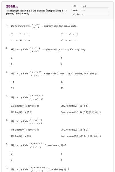 Trắc nghiệm Toán 9 Bài 9 (có đáp án): Ôn tập chương 4-Hệ phương trình đối xứng
