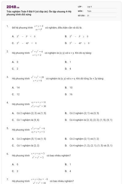 Trắc nghiệm Toán 9 Bài 9 (có đáp án): Ôn tập chương 4-Hệ phương trình đối xứng