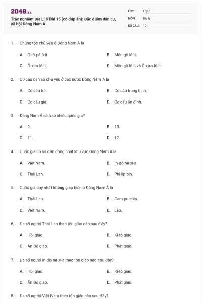 Trắc nghiệm Địa Lí 8 Bài 15 (có đáp án): Đặc điểm dân cư, xã hội Đông Nam Á