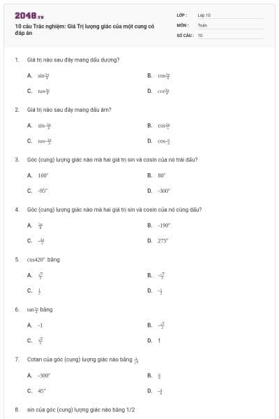 10 câu Trắc nghiệm: Giá Trị lượng giác của một cung có đáp án