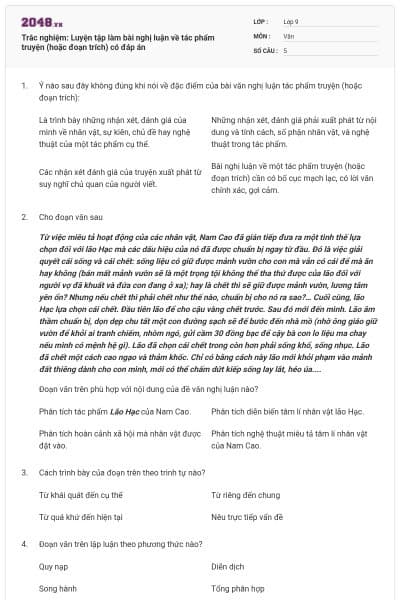 Trắc nghiệm: Luyện tập làm bài nghị luận về tác phẩm truyện (hoặc đoạn trích) có đáp án