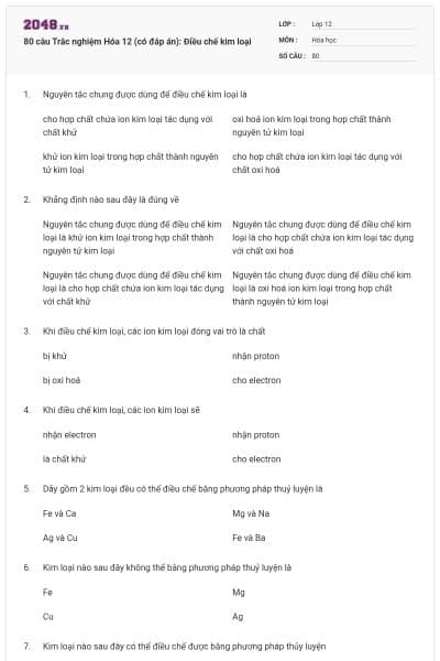 80 câu Trắc nghiệm Hóa 12 (có đáp án): Điều chế kim loại