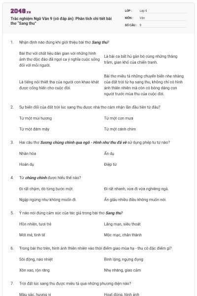 Trắc nghiệm Ngữ Văn 9 (có đáp án): Phân tích chi tiết bài thơ “Sang thu”