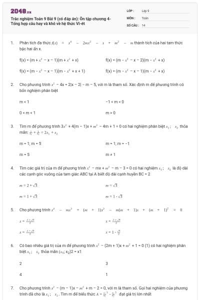 Trắc nghiệm Toán 9 Bài 9 (có đáp án): Ôn tập chương 4-Tổng hợp câu hay và khó về hệ thức Vi-ét
