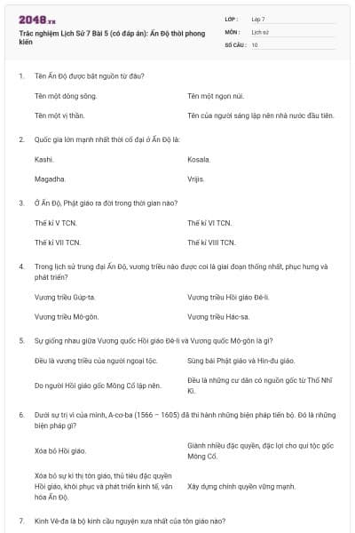 Trắc nghiệm Lịch Sử 7 Bài 5 (có đáp án): Ấn Độ thời phong kiến