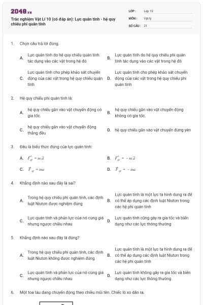 Trắc nghiệm Vật Lí 10 (có đáp án): Lực quán tính - hệ quy chiếu phi quán tính