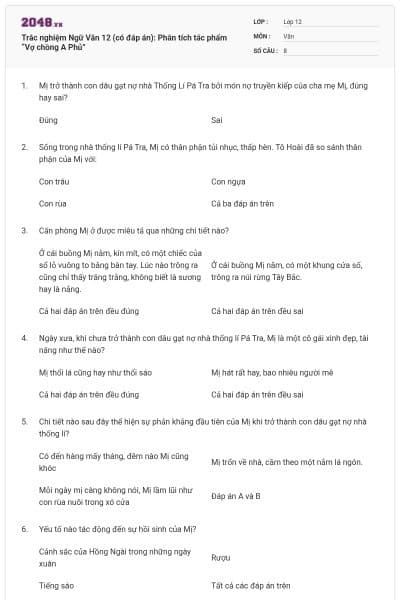 Trắc nghiệm Ngữ Văn 12 (có đáp án): Phân tích tác phẩm “Vợ chồng A Phủ”