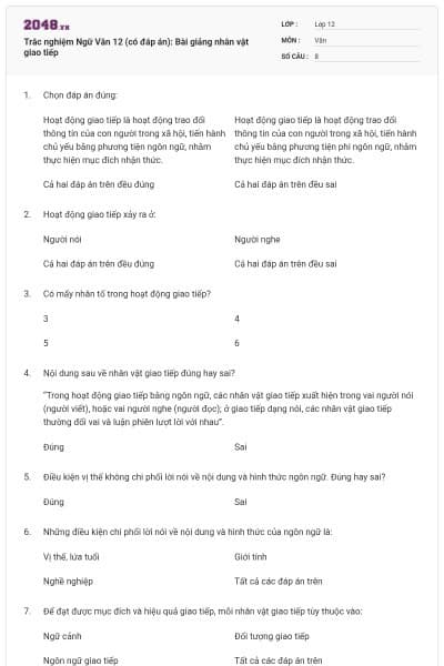 Trắc nghiệm Ngữ Văn 12 (có đáp án): Bài giảng nhân vật giao tiếp