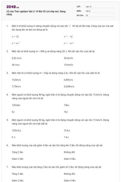 23 câu Trắc nghiệm Vật Lí 10 Bài 25 (có đáp án): Động năng
