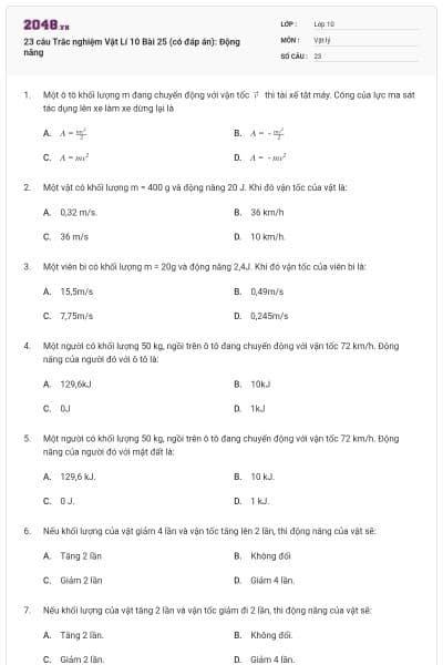 23 câu Trắc nghiệm Vật Lí 10 Bài 25 (có đáp án): Động năng