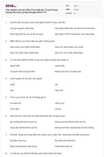 Trắc nghiệm Lịch Sử 6 Bài 19 (có đáp án): Từ sau Trưng Vương đến trước Lý Nam Đế giữa thế kỉ I-VI
