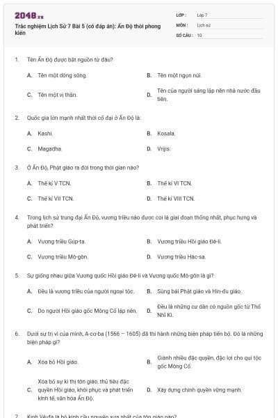 Trắc nghiệm Lịch Sử 7 Bài 5 (có đáp án): Ấn Độ thời phong kiến