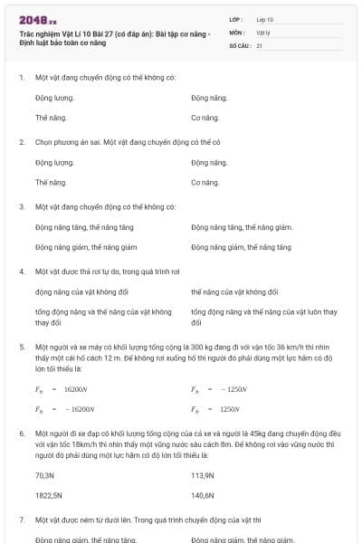 Trắc nghiệm Vật Lí 10 Bài 27 (có đáp án): Bài tập cơ năng - Định luật bảo toàn cơ năng