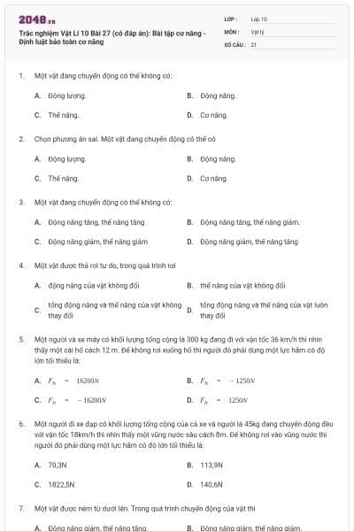 Trắc nghiệm Vật Lí 10 Bài 27 (có đáp án): Bài tập cơ năng - Định luật bảo toàn cơ năng