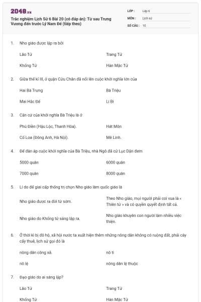 Trắc nghiệm Lịch Sử 6 Bài 20 (có đáp án): Từ sau Trưng Vương đến trước Lý Nam Đế (tiếp theo)